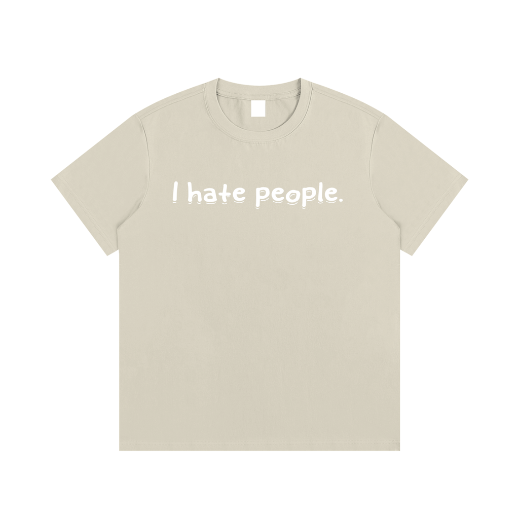 “I hate you all equally ”T-Shirt
