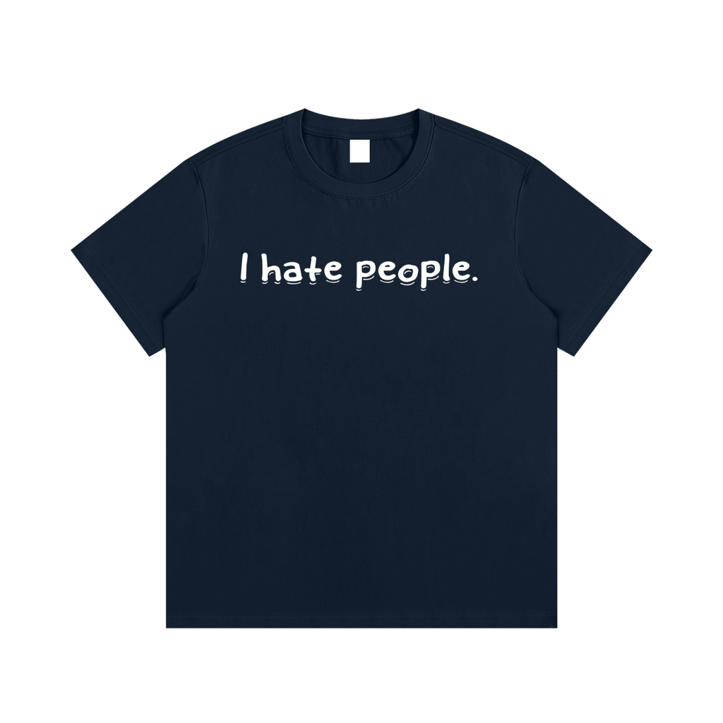 “I hate you all equally ”T-Shirt