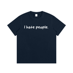 “I hate you all equally ”T-Shirt